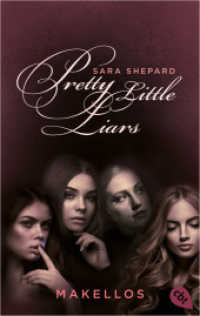 Pretty Little Liars - Makellos : Die Romanvorlage zur Kultserie "Pretty Little Liars" (Die Pretty Little Liars-Reihe 2) （Neuausgabe. 2022. 336 S. 188 mm）