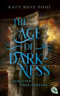 The Age of Darkness - Schatten über Behesda : Eine episch-opulente Fantasy-Trilogie (Age of Darkness 2) （2023. 576 S. 188 mm）