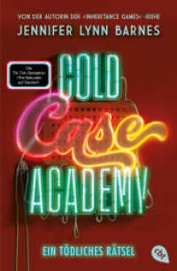 Cold Case Academy - Ein tödliches Rätsel : Die deutsche Ausgabe des BookTok-Bestsellers »The Naturals« von der Bestsellerautorin der »The Inheritance Games« (Die Cold-Case-Academy-Reihe 2) （Neuausgabe. 2023. 336 S. 207 mm）