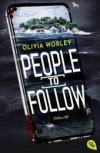 People to follow : Ein fesselnder Social-Media-Thriller （Deutsche Erstausgabe. 2024. 448 S. 207 mm）
