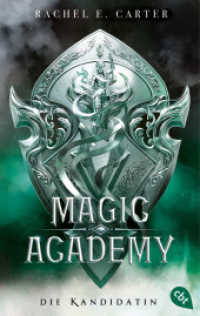 Magic Academy - Die Kandidatin : Band 3 der erfolgreichen Dark-Academia-Romantasy-Serie im neuen Look (Die Magic Academy-Reihe 3) （Neuausgabe. 2024. 448 S. 188 mm）