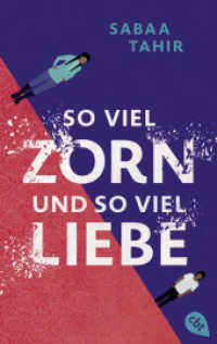 So viel Zorn und so viel Liebe : Bewegender Coming-of-Age-Roman, ausgezeichnet mit dem National Book Award 2022 （2024. 416 S. 187 mm）