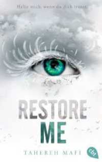 Restore Me : Die Fortsetzung der mitreißenden Romantasy-Reihe. TikTok made me buy it (Die Shatter-Me-Reihe / Juliette Trilogie 4) （2023. 336 S. 188 mm）