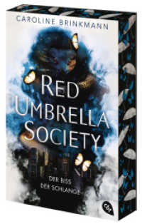 Red Umbrella Society - Der Biss der Schlange : Der fesselnde Abschluss der Urban Fantasy-Dilogie. Mit Motiv-Farbschnitt in limitierter Auflage (Die-Red-Umbrella-Society-Reihe 2) （Originalausgabe. 2024. 320 S. 207 mm）