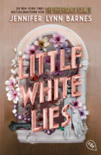 Little White Lies : Von der Bestsellerautorin der The-Inheritance-Games-Reihe: Auftakt einer glamourösen Thriller-Dilogie (Die Little-White-Lies-Reihe / The Debutantes 1) （Deutsche Erstausgabe. 2025. 448 S. 206 mm）