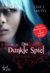 Das Dunkle Spiel - Die Gejagte (cbt Taschenbücher Bd.38022) （2012. 284 S. 183 mm）