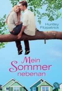 Mein Sommer nebenan (cbt Taschenbücher Bd.40263) （2015. 512 S. 183 mm）