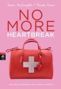 No more heartbreak (cbj Taschenbücher Bd.40273) （2015. 320 S. 18,5 cm）