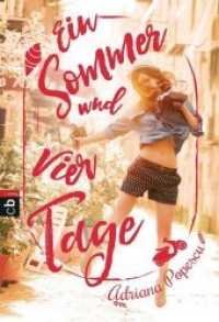 Ein Sommer und vier Tage (cbj Taschenbücher 40337) （2017. 336 S. 183 mm）