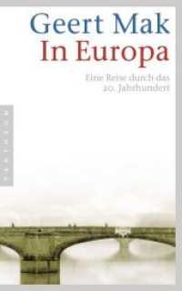 In Europa : Eine Reise durch das 20. Jahrhundert （12. Aufl. 2007. 943 S. 216 mm）