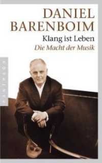 Klang ist Leben : Die Macht der Musik （6. Aufl. 2009. 192 S. mit Abbildungen. 201 mm）