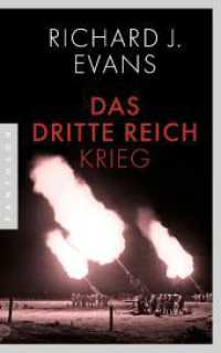 Das Dritte Reich : Band 3 - Krieg （2023. 1152 S. mit zahlreichen Abbildungen. 215 mm）