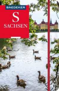 Baedeker Reiseführer Sachsen : mit praktischer Karte EASY ZIP (Baedeker Reiseführer) （12. Aufl. 2024. 402 S. 45 Ktn., 103 Abb. 193 mm）
