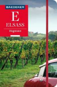 Baedeker Reiseführer Elsass, Vogesen : mit praktischer Karte EASY ZIP (Baedeker Reiseführer) （14. Aufl. 2024. 370 S. 35 Ktn., 108 Abb. 193 mm）