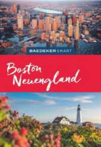 Baedeker SMART Reiseführer Boston, Neuengland : Reiseführer mit Spiralbindung inkl. Faltkarte und Reiseatlas (Baedeker SMART Reiseführer) （4. Aufl. 2023. 228 S. 155 Abb. 182 mm）