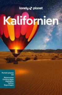 LONELY PLANET Reiseführer Kalifornien : Eigene Wege gehen und Einzigartiges erleben. (Lonely Planet Reiseführer) （5. Aufl. 2024. 676 S. 197 mm）