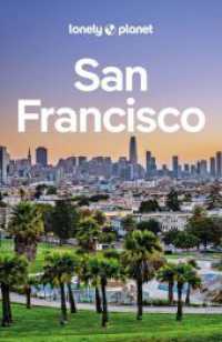 LONELY PLANET Reiseführer San Francisco : Eigene Wege gehen und Einzigartiges erleben. (Lonely Planet Reiseführer) （2. Aufl. 2023. 344 S. 40 Ktn. 197 mm）