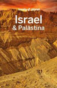 LONELY PLANET Reiseführer Israel & Palästina : Eigene Wege gehen und Einzigartiges erleben. (Lonely Planet Reiseführer) （5. Aufl. 2023. 484 S. 197 mm）