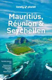 LONELY PLANET Reiseführer Mauritius, Reunion & Seychellen : Eigene Wege gehen und Einzigartiges erleben. (Lonely Planet Reiseführer) （4. Aufl. 2024. 288 S. 342 Abb. 197 mm）