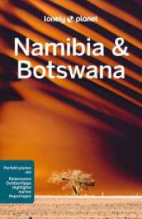LONELY PLANET Reiseführer Namibia & Botswana : Eigene Wege gehen und Einzigartiges erleben. (Lonely Planet Reiseführer) （5. Aufl. 2024. 352 S. 282 Abb. 197 mm）