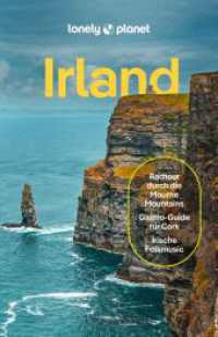 LONELY PLANET Reiseführer Irland : Eigene Wege gehen und Einzigartiges erleben. (Lonely Planet Reiseführer) （10. Aufl. 2024. 616 S. 197 mm）