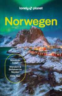 LONELY PLANET Reiseführer Norwegen : Eigene Wege gehen und Einzigartiges erleben. (Lonely Planet Reiseführer) （7. Aufl. 2024. 352 S. 197 mm）