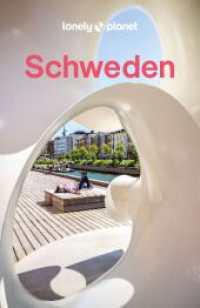 LONELY PLANET Reiseführer Schweden : Eigene Wege gehen und Einzigartiges erleben. (Lonely Planet Reiseführer) （7. Aufl. 2025. 288 S. 197 mm）