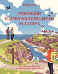LONELY PLANET Bildband Legend&auml;re K&uuml;stenwanderungen in Europa : Die sch&ouml;nsten K&uuml;stenwege von den Shetlands bis Sardinien (Lonely Planet Bildband) （1. Auflage, Neuerscheinung. 2026. 272 S. 250 Abb. 267 mm）
