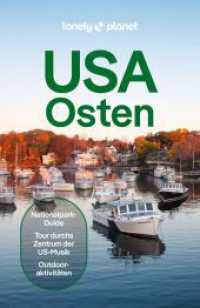 LONELY PLANET Reisef&uuml;hrer USA Osten : Eigene Wege gehen und Einzigartiges erleben. (Lonely Planet Reisef&uuml;hrer) （6. Aufl. 2026. 632 S. 51 Ktn., 52 Abb. 197 mm）