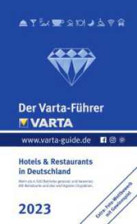 Der Varta-Führer 2023 Hotels & Restaurants in Deutschland (VARTA Hotel- und Restaurantführer) （66. Aufl. 2022. 1200 S. 195 mm）