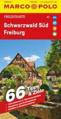 MARCO POLO Freizeitkarte 40 Schwarzwald Süd, Freiburg 1:100.000 : 1:100000 (MARCO POLO Freizeitkarte 40) （3. Aufl. 2024. 200 mm）