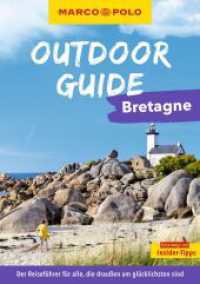 MARCO POLO OUTDOOR GUIDE Reiseführer Bretagne : Mit rund 150 Outdoor-Erlebnissen für alle, die am liebsten draußen sind (MARCO POLO OUTDOOR GUIDE Reiseführer) （1. Auflage, Neuerscheinung. 2025. 232 S. 200 Abb. 200 mm）
