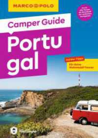 MARCO POLO Camper Guide Portugal : Insider-Tipps für deine Wohnmobil-Touren (MARCO POLO Camper Guide) （2. Aufl. 2024. 192 S. 35 Ktn., 91 Abb. 200 mm）