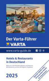 Der Varta-Führer 2025 Hotels & Restaurants in Deutschland (VARTA Hotel- und Restaurantführer) （68. Aufl. 2024. 1200 S. 195 mm）