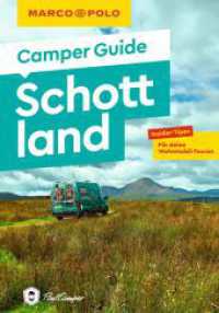 MARCO POLO Camper Guide Schottland : Insider-Tipps für deine Wohnmobil-Touren (MARCO POLO Camper Guide) （2. Aufl. 2025. 216 S. 35 Ktn., 94 Abb. 200 mm）