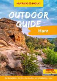MARCO POLO OUTDOOR GUIDE Reiseführer Harz : Mit rund 150 Outdoor-Erlebnissen für alle, die am liebsten draußen sind (MARCO POLO OUTDOOR GUIDE Reiseführer) （1. Auflage, Neuerscheinung. 2025. 232 S. 200 Abb. 200 mm）