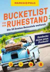 MARCO POLO Bucketlist f&uuml;r den Ruhestand : Die 50 besten Reiseziele weltweit (MARCO POLO) （1. Auflage, Neuerscheinung. 2026. 224 S. 200 Abb. 200 mm）