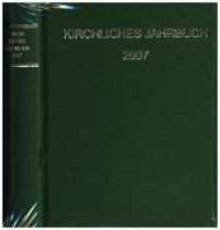 Zahlen und Fakten zum kirchlichen Leben : Lfg.3 Jahrgang 134, 2007 (Kirchliches Jahrbuch für die Evangelische Kirche in Deutschland) （2024. 56 S. 233 mm）