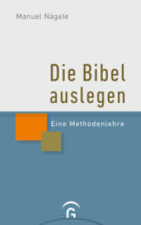 Die Bibel auslegen : Eine Methodenlehre