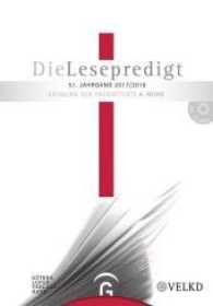 Die Lesepredigt 2017/2018, m. CD-ROM : Ordnung der Predigttexte 4. Reihe. Loseblattausgabe (Die Lesepredigt Reihe.4) （2017. 570 S. 205 mm）