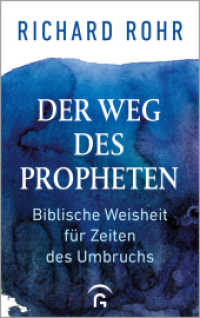 Der Weg des Propheten : Biblische Weisheiten für Zeiten des Umbruchs （2025. 256 S. 215 mm）