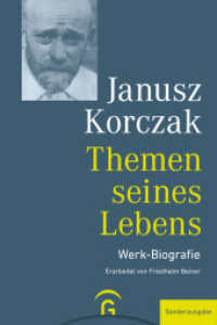 Themen seines Lebens : Eine Werkbiographie. Sonderausgabe - Grundwissen für den Leistungskurs Pädagogik （2023. 304 S. 227 mm）