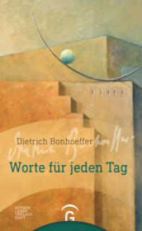 Dietrich Bonhoeffer. Worte für jeden Tag （8. Aufl. 2014. 128 S. 177 mm）