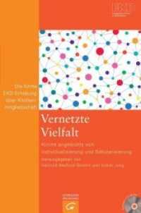 Vernetzte Vielfalt, m. CD-ROM : Kirche angesichts von Säkularisierung und Individualisierung. Die fünfte EKD-Erhebung über Kirchenmitgliedschaft （2015. 543 S. durchgehend vierfarbige Gestaltung. 228 mm）