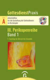 1. Sonntag im Advent bis Estomihi : Mit CD-ROM (Gottesdienstpraxis Serie A, Perikopenreihe III)