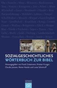Sozialgeschichtliches Wörterbuch zur Bibel （2. Aufl. 2009. 787 S. 243 mm）