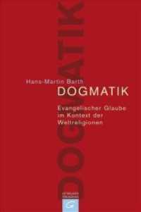 Dogmatik : Evangelischer Glaube im Kontext der Weltreligionen （4. Aufl. 2008. 872 S. 227 mm）
