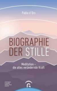 Biographie der Stille : Meditation - die alles verändernde Kraft （2018. 160 S. 175 mm）