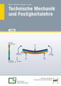 Technische Mechanik und Festigkeitslehre, m. 1 DVD-ROM （7., überarb. Aufl. 2016. 486 S. zahlreiche Abbildungen. 240 mm）