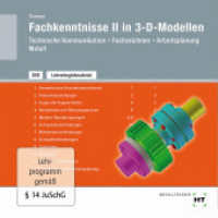 Technische Kommunikation, Fachzeichnen, Arbeitsplanung Metall. .2 Lehrerbegleitmaterial Fachkenntnisse II in 3-D-Modellen, DVD-ROM, DVD-ROM （2014. 125 x 140 mm）